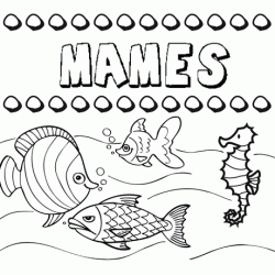Desenhos do nome Mamés para imprimir e colorir com as crianças