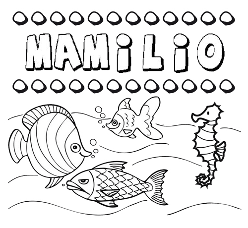 Desenhos do nome Mamilio para imprimir e colorir com as crianças