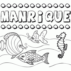 Desenhos do nome Manrique para imprimir e colorir com as crianças