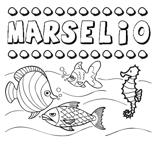Desenhos do nome Marselio para imprimir e colorir com as crianças