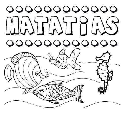 Desenhos do nome Matatías para imprimir e colorir com as crianças