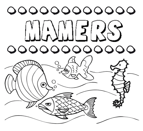 Desenhos do nome Mamers para imprimir e colorir com as crianças