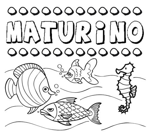 Desenhos do nome Maturino para imprimir e colorir com as crianças