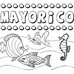 Desenhos do nome Mayorico para imprimir e colorir com as crianças