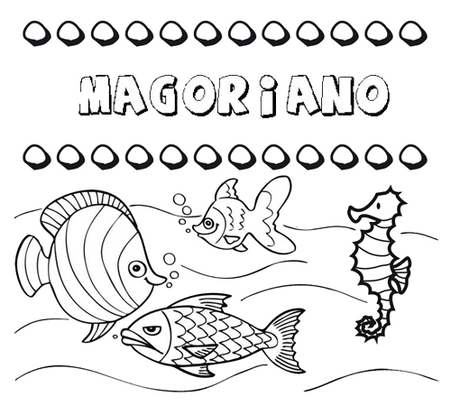 Desenhos do nome Magoriano para imprimir e colorir com as crianças