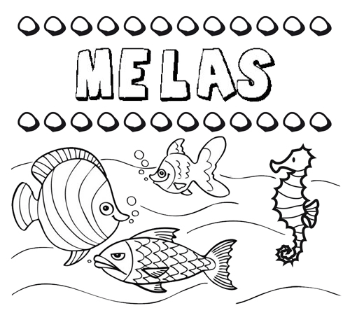 Desenhos do nome Melas para imprimir e colorir com as crianças