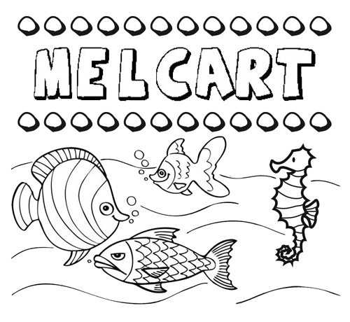 Desenhos do nome Melcart para imprimir e colorir com as crianças