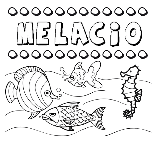 Desenhos do nome Melacio para imprimir e colorir com as crianças