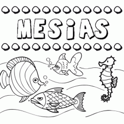 Desenhos do nome Mesías para imprimir e colorir com as crianças