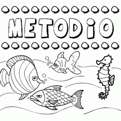 Desenhos do nome Metodio para imprimir e colorir com as crianças