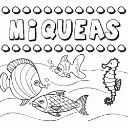 Desenhos do nome Miqueas para imprimir e colorir com as crianças