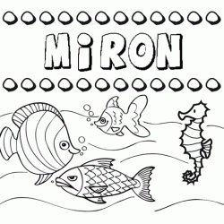 Desenhos do nome Mirón para imprimir e colorir com as crianças