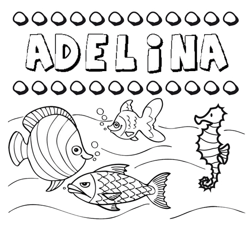 Desenhos do nome Adelina para imprimir e colorir com as crianças