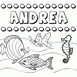 Desenhos do nome Andrea para imprimir e colorir com as crianças
