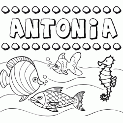 Desenhos do nome Antonia para imprimir e colorir com as crianças