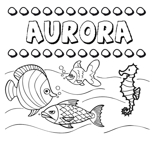 Desenhos do nome Aurora para imprimir e colorir com as crianças