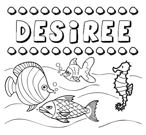 Desenhos do nome Desirée para imprimir e colorir com as crianças
