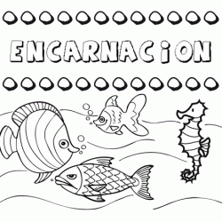 Desenhos do nome Encarnación para imprimir e colorir com as crianças
