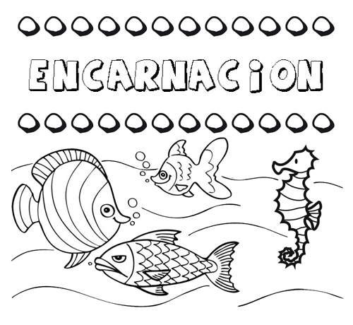 Desenhos do nome Encarnación para imprimir e colorir com as crianças