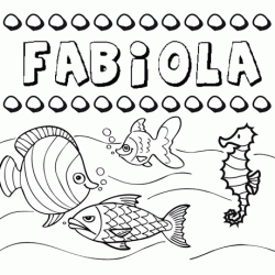 Desenhos do nome Fabiola para imprimir e colorir com as crianças