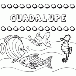 Desenhos do nome Guadalupe para imprimir e colorir com as crianças