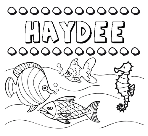 Desenhos do nome Haydée para imprimir e colorir com as crianças