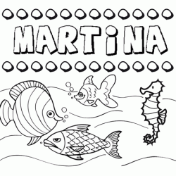 Desenhos do nome Martina para imprimir e colorir com as crianças