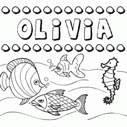 Desenhos do nome Olivia para imprimir e colorir com as crianças