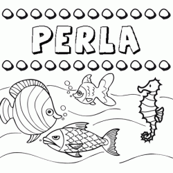 Desenhos do nome Perla para imprimir e colorir com as crianças