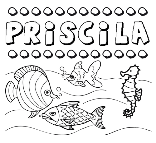 Desenhos do nome Priscila para imprimir e colorir com as crianças
