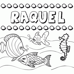 Desenhos do nome Raquel para imprimir e colorir com as crianças