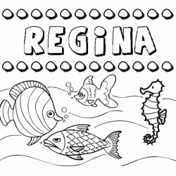 Desenhos do nome Regina para imprimir e colorir com as crianças