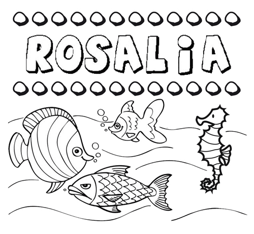Desenhos do nome Rosalia para imprimir e colorir com as crianças