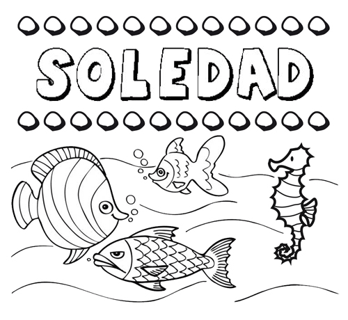 Desenhos do nome Soledad para imprimir e colorir com as crianças