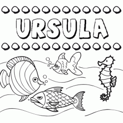Desenhos do nome Úrsula para imprimir e colorir com as crianças