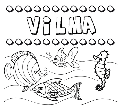 Desenhos do nome Vilma para imprimir e colorir com as crianças