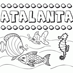 Desenhos do nome Atalanta para imprimir e colorir com as crianças