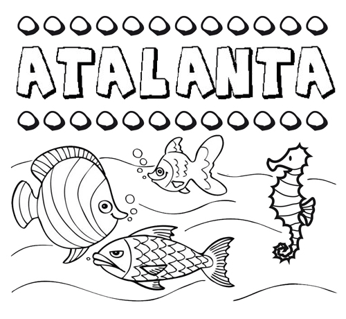 Desenhos do nome Atalanta para imprimir e colorir com as crianças