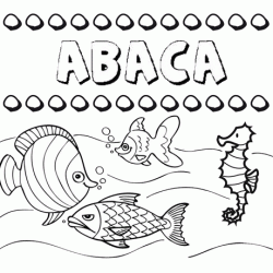 Desenhos do nome Ábaca para imprimir e colorir com as crianças