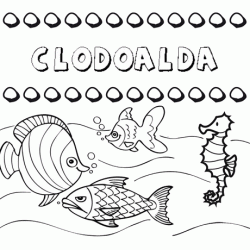 Desenhos do nome Clodoalda para imprimir e colorir com as crianças