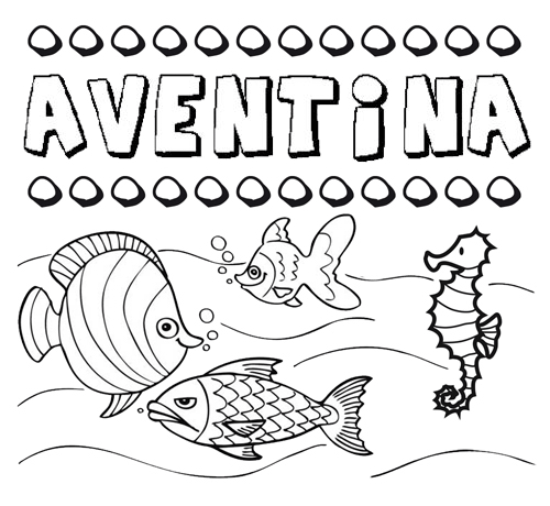 Desenhos do nome Aventina para imprimir e colorir com as crianças