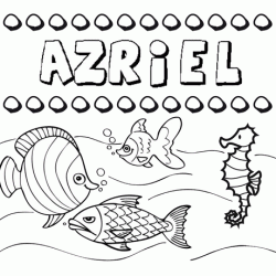 Desenhos do nome Azriel para imprimir e colorir com as crianças