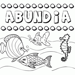 Desenhos do nome Abundia para imprimir e colorir com as crianças