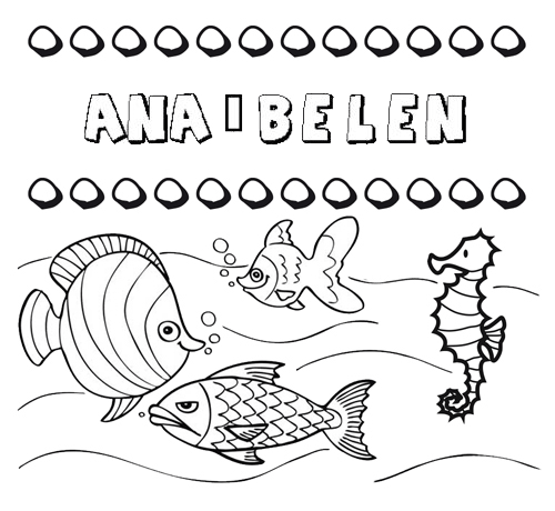 Desenhos do nome Ana belen para imprimir e colorir com as crianças