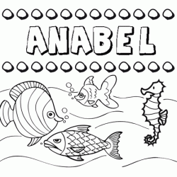 Desenhos do nome Anabel para imprimir e colorir com as crianças