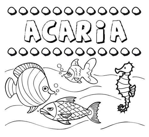Desenhos do nome Acaria para imprimir e colorir com as crianças