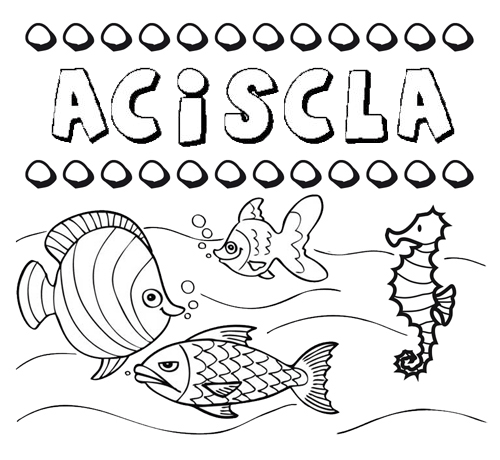 Desenhos do nome Aciscla para imprimir e colorir com as crianças