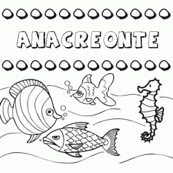 Desenhos do nome Anacreonte para imprimir e colorir com as crianças