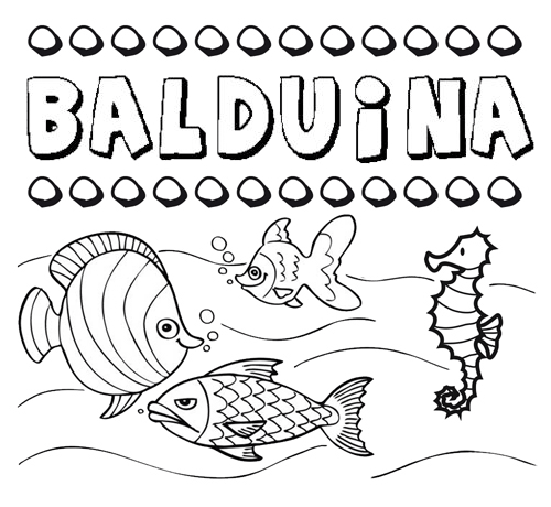 Desenhos do nome Balduina para imprimir e colorir com as crianças