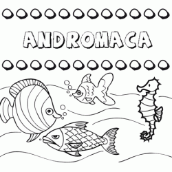 Desenhos do nome Andromaca para imprimir e colorir com as crianças